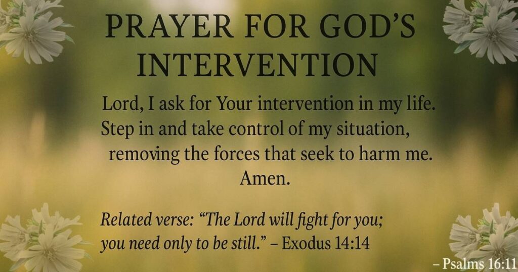 Prayers for my Enemies to Leave Me Alone and Divine Intervention