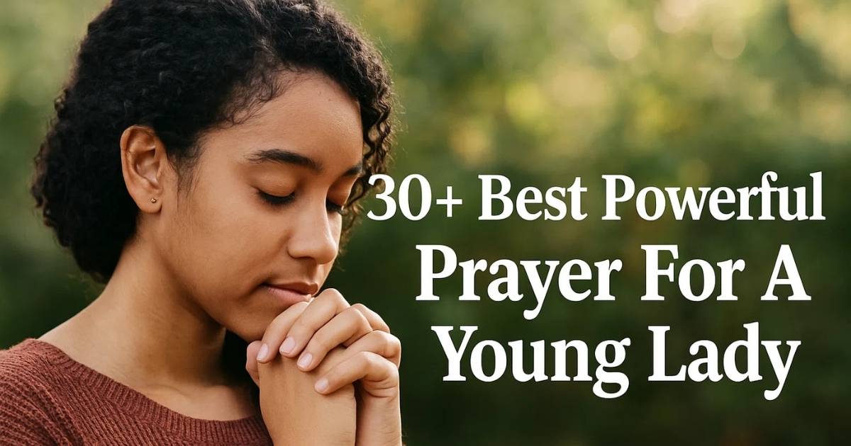 Best Powerful Prayer For A Young Lady