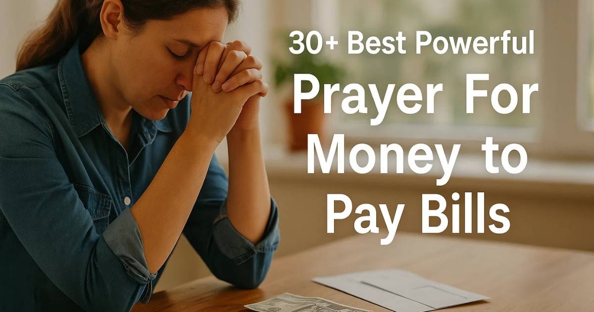 30+ Best Powerful Prayer For Money To Pay Bills