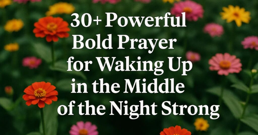 30 Prayer for Waking Up in the Middle of the Night