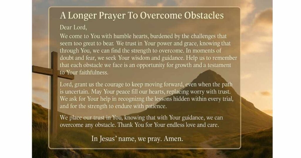 A Longer Prayer To Overcome Obstacles
