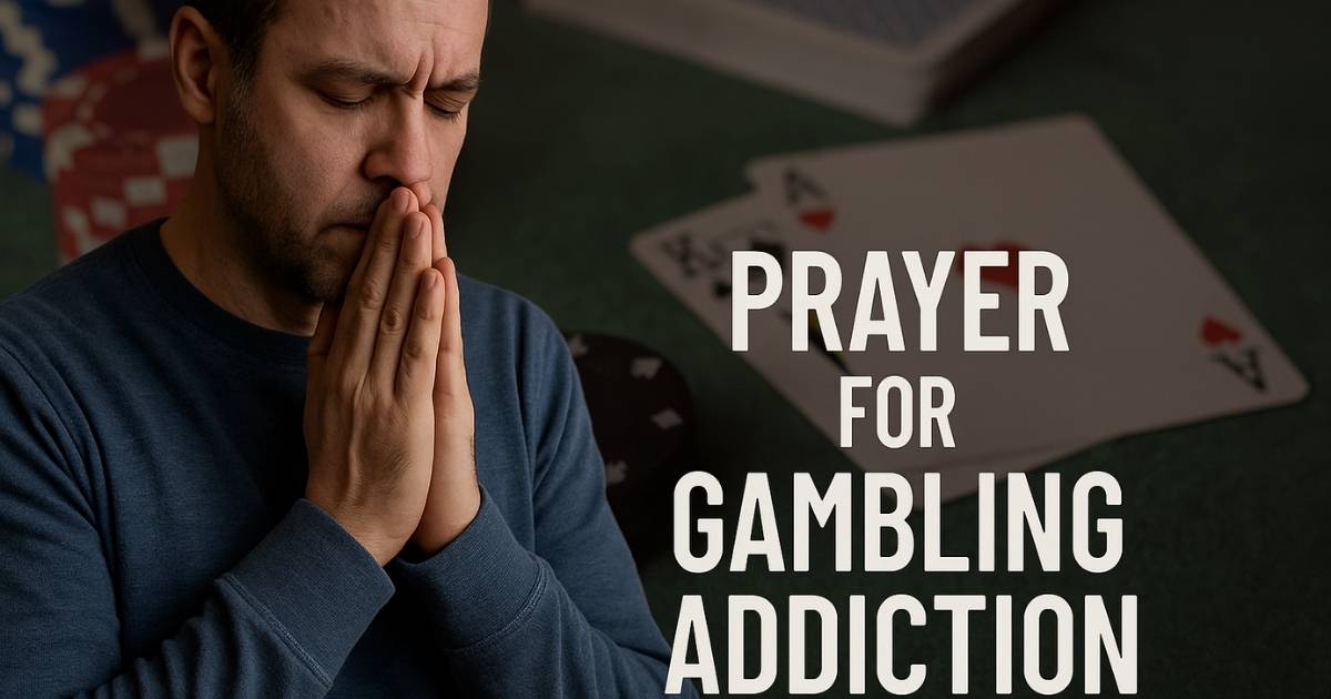 Prayer For Gambling Addiction