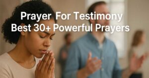 Prayer For Testimony