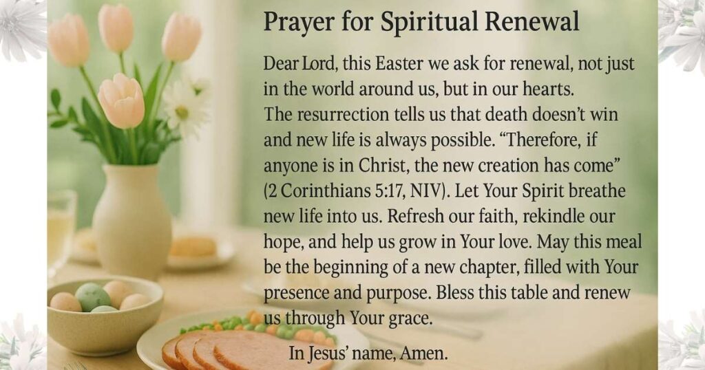 Prayer For Easter Dinner and Spiritual Renewal
