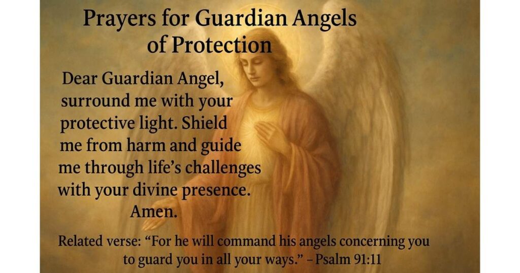 Prayers for Guardian Angels of Protection and Best Angelic Protection Prayer