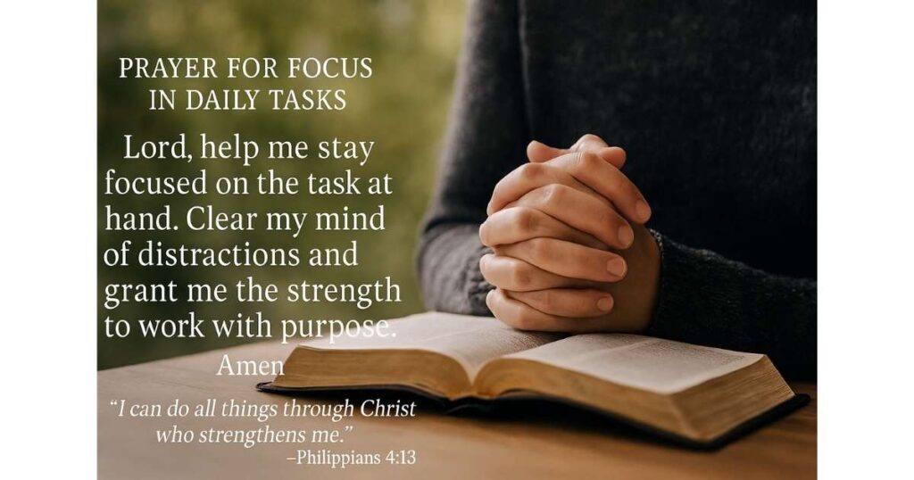 Prayers for Focus in Daily Tasks and Prayer For Focus And Clarity