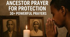 Ancestor Prayer for Protection