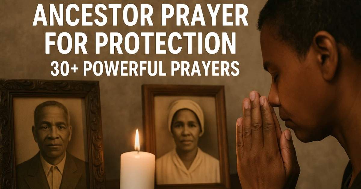 Ancestor Prayer for Protection