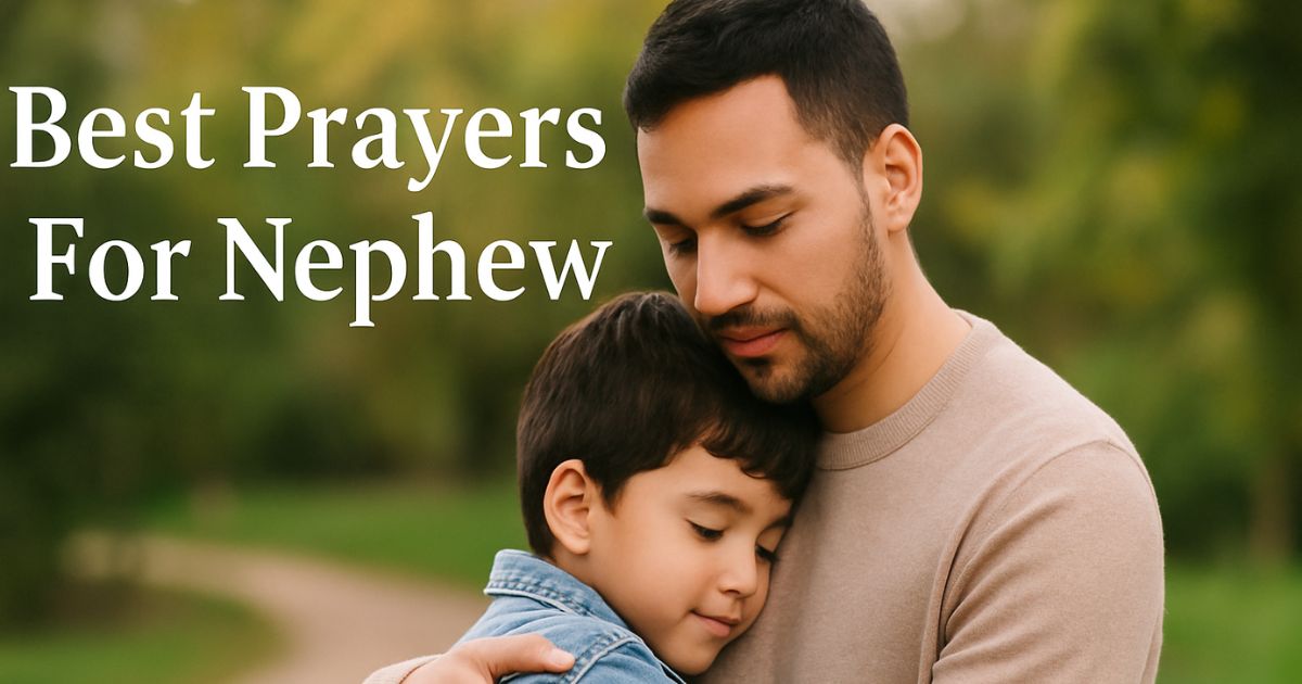 Best Prayers For Nephew