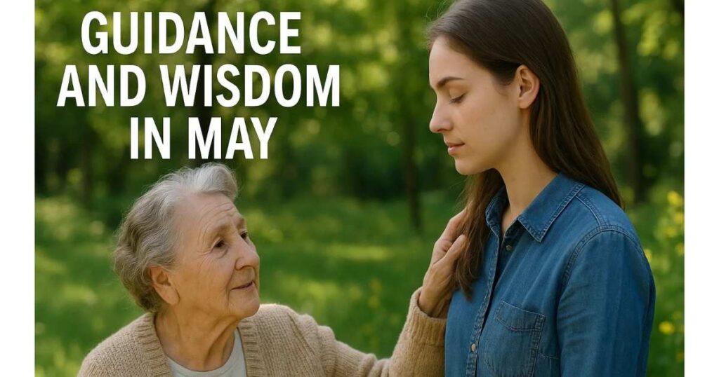 Guidance and Wisdom Prayers for the Month of May