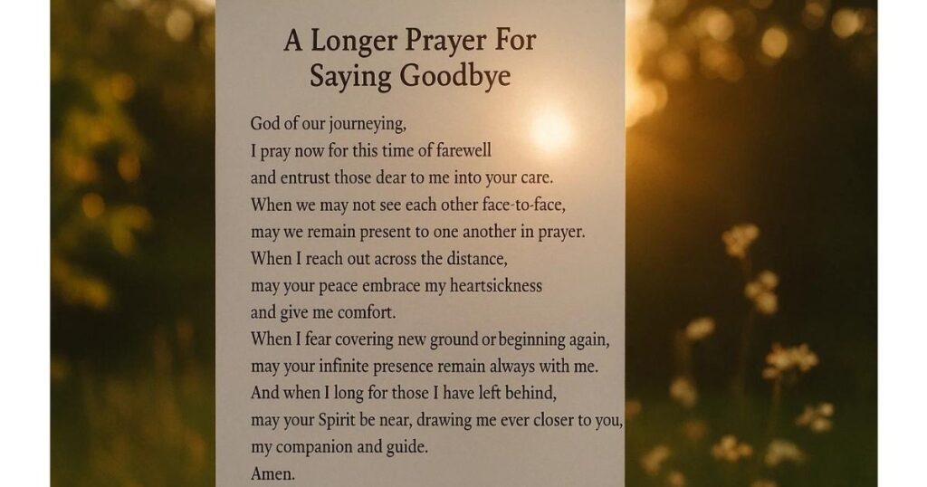Longer Prayer For Saying Goodbye