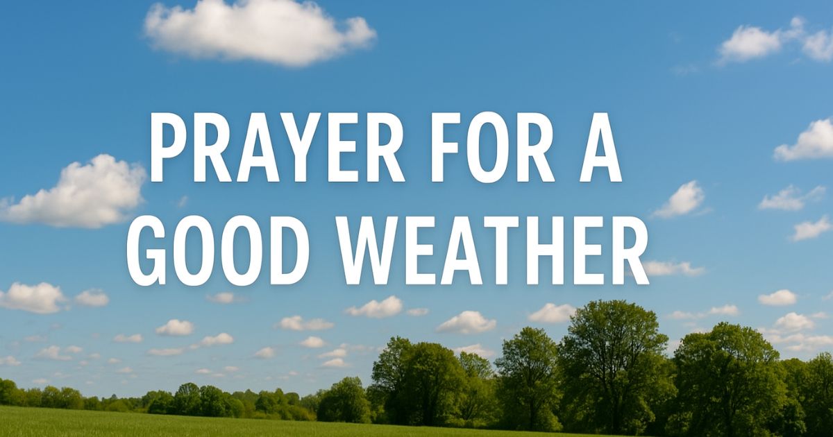 Prayer For A Good Weather