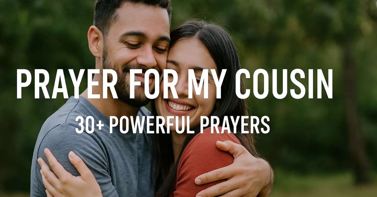 Prayer For My Cousin