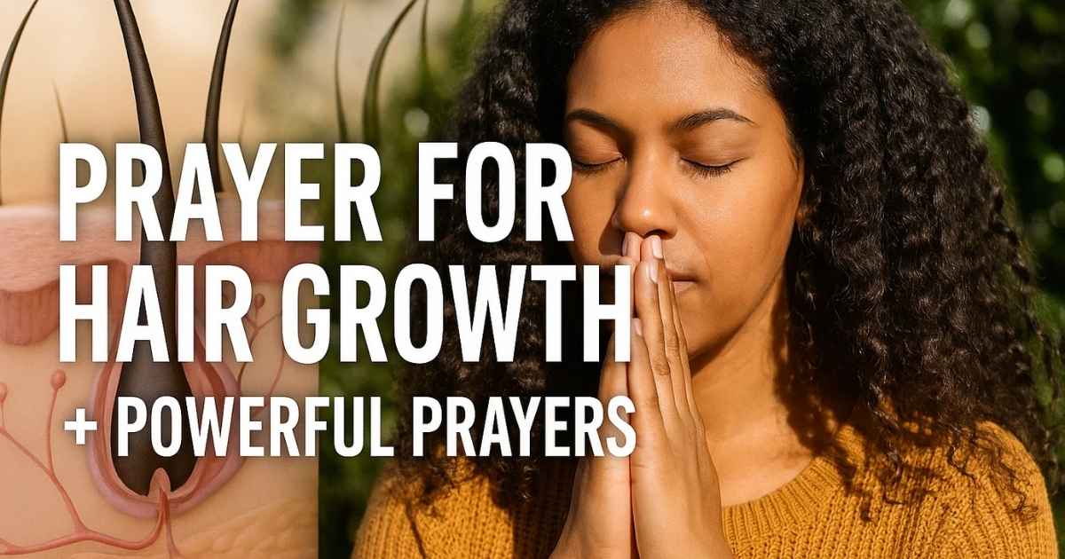 Prayer for hair growth