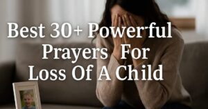 Prayers For Loss Of A Child