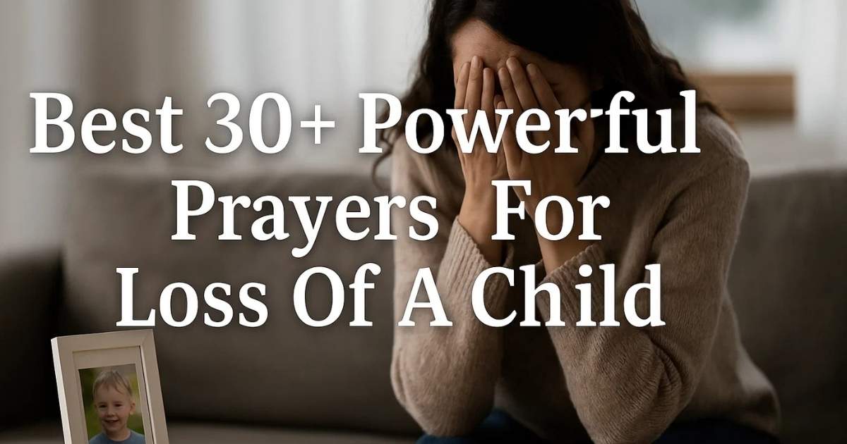 Prayers For Loss Of A Child