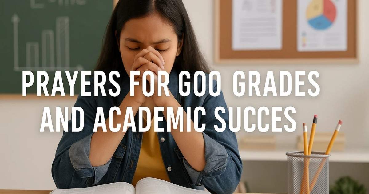 Prayers for Good Grades and Academic Success