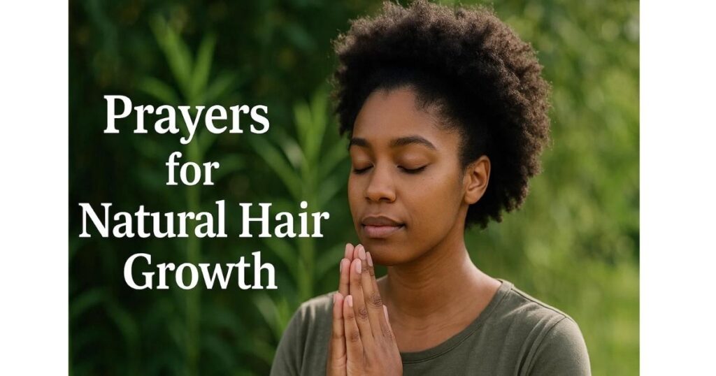 Prayers for Natural Hair Growth