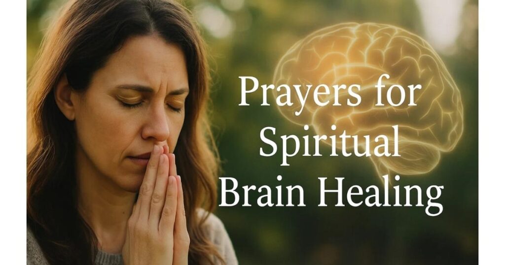Prayers for Spiritual Brain Healing