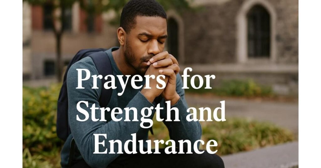 Prayer for My Son To Get A Job Strength and Endurance 