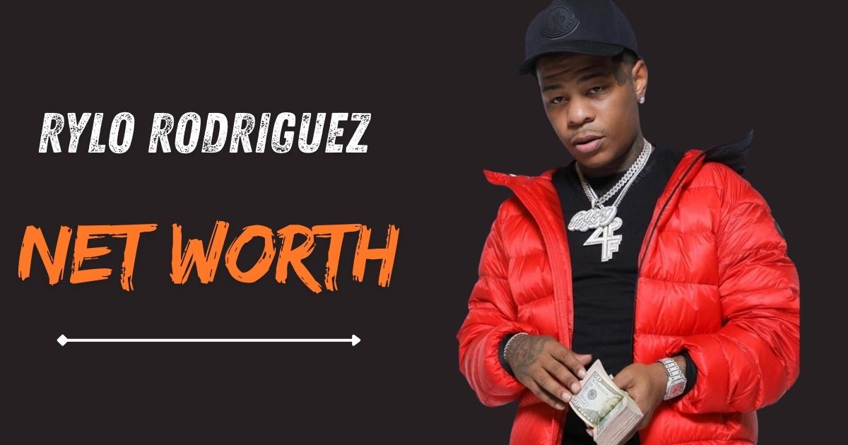Rylo Rodriguez Net Worth