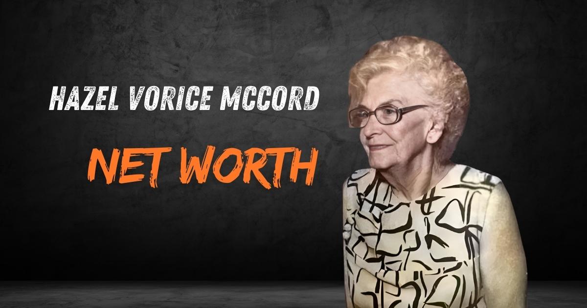 Hazel Vorice McCord